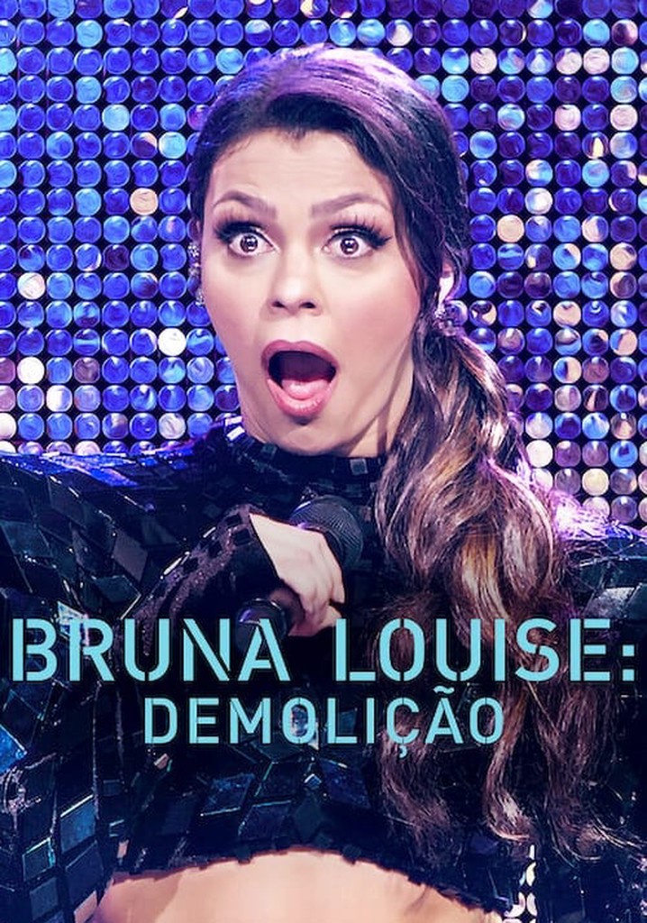 Bruna Louise Demolição Filme Onde Assistir 